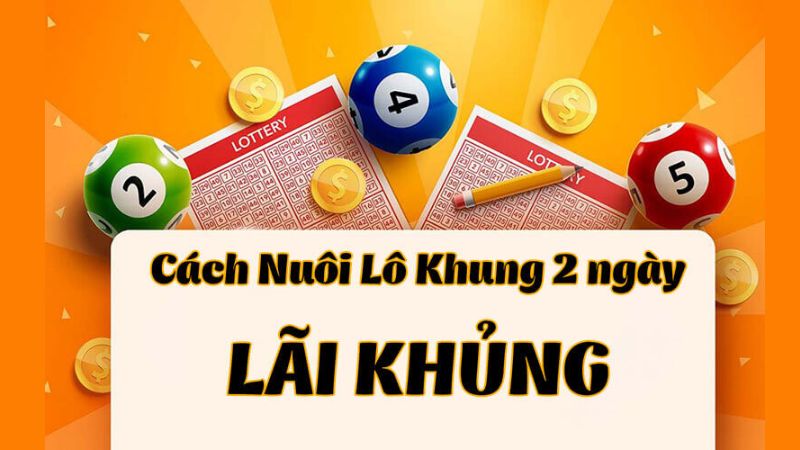 Các bí quyết đánh lô bạch thủ khung 2 ngày